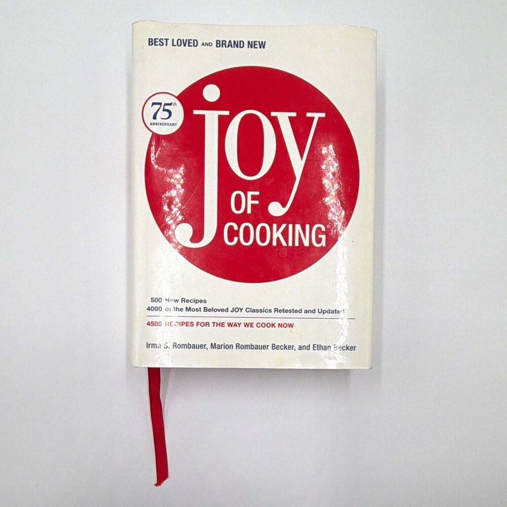 Joy of Cooking 75th Anniversary Ed HC w/ DJ Rombauer Becker Ethan Becker